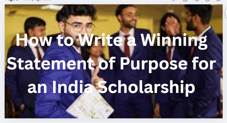 How to Write a Winning Statement of Purpose for an India Scholarship